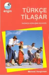 Mehmet Hengirmen - "Türkçe - Tilaşar - Kazakça Konuşma Kılavuzu" PDF