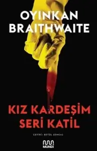 Oyinkan Braithwaite "Kız Kardeşim Seri Katil" PDF