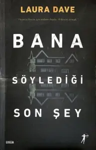 Laura Dave "Bana Söylediği Son Şey" PDF