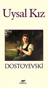 Fyodor Dostoyevski - Uysal Kız (Sesli Kitap)