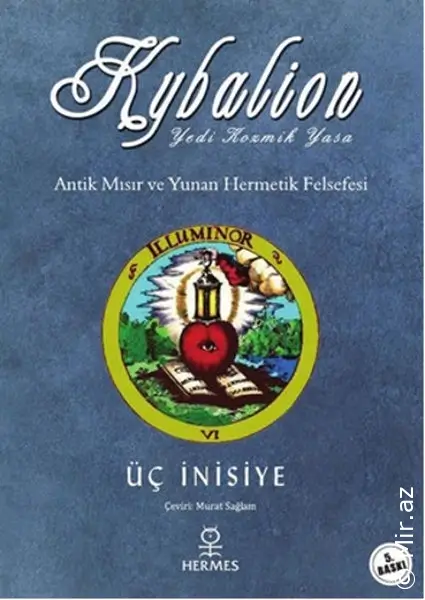 Üç İnisiye - Kybalion - Yeddi Kosmik Qanun (Səsli Kitab)