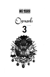 Halil İnalcık, Güler Eren, Kemal Çiçek "Osmanlı - 3.Cilt" PDF