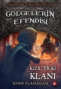 John Flanagan "Gölgelerin Efendisi 13 - Kızıl Tilki Klanı" PDF