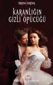 Christina Courtenay "Karanlığın Gizli Öpücüğü" PDF