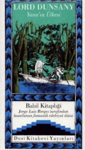 Lord Dunsany "Babil Kitaplığı - Fantastik Edebiyat Dizisi 25.Yann’ın Ülkesi" PDF