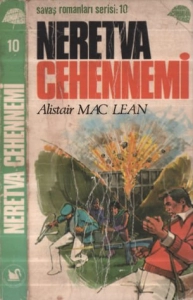 Alistair Mac Lean - "Neretva Cehennemi" PDF