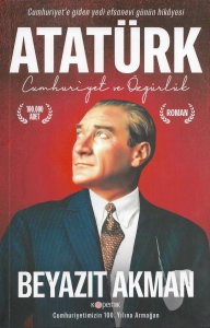 Beyazıt Akman "Atatürk - Cumhuriyet ve Özgürlük" PDF