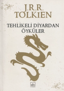 J.R.R.Tolkien "Tehlikeli Diyardan Öyküler" PDF