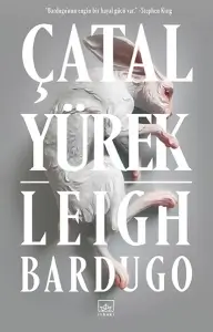Leigh Bardugo "Çatal Yürek" PDF