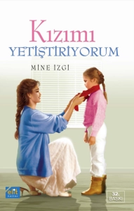 Mine İzgi "Kızımı yetiştiriyorum" PDF