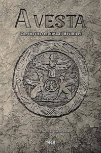 Kolektif - "Avesta - Zerdüştilerin Kutsal Metinleri" PDF