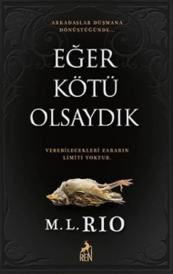 M. L. Rio "Eğer Kötü Olsaydık" PDF