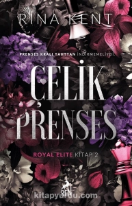 Rina Kent "Çelik Prenses" PDF