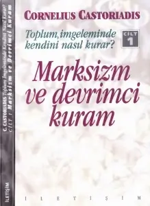 Cornelius Castoriadis "Marksizm ve Devrimci Kuram" PDF