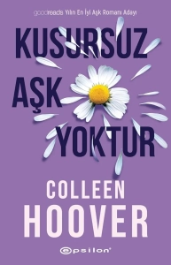Colleen Hoover - "Kusursuz Aşk Yoktur" PDF