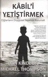 Dan Kindlon - Michael Thompson - "Kâbil'i Yetiştirmek" PDF