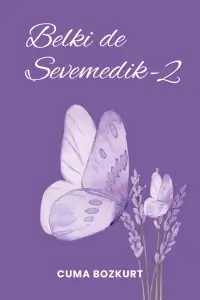 Cuma Bozkurt "Belki de Sevemedik - 2" PDF