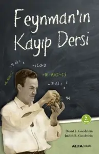 David L. Goodstein & Judith R. Goodstein "Feynman'ın Kayıp Dersi" PDF