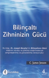 C. James Jensen "Bilinçaltı Zihninizin Gücü" PDF