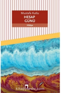 Mustafa Kutlu "Hesap Günü" PDF