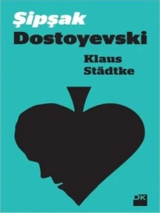 Klaus Städtke "Şipşak Dostoyevski" PDF