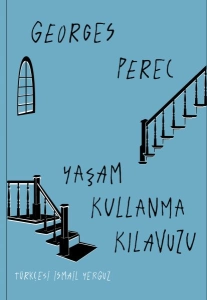 George Perec "Yaşam Kullanma Kılavuzu" PDF