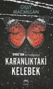 Gilly MacMillan "Karanlıktaki Kelebek" PDF