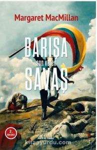 Margaret MacMillan "Barışa Son Veren Savaş" PDF