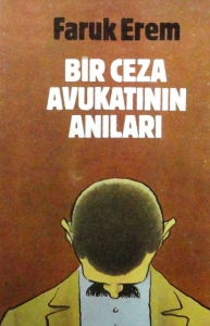 Faruk Erem "Bir Ceza Avukatının Anıları" PDF