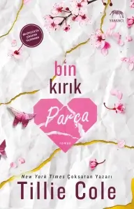 Tillie Cole "Bin Kırık Parça" PDF
