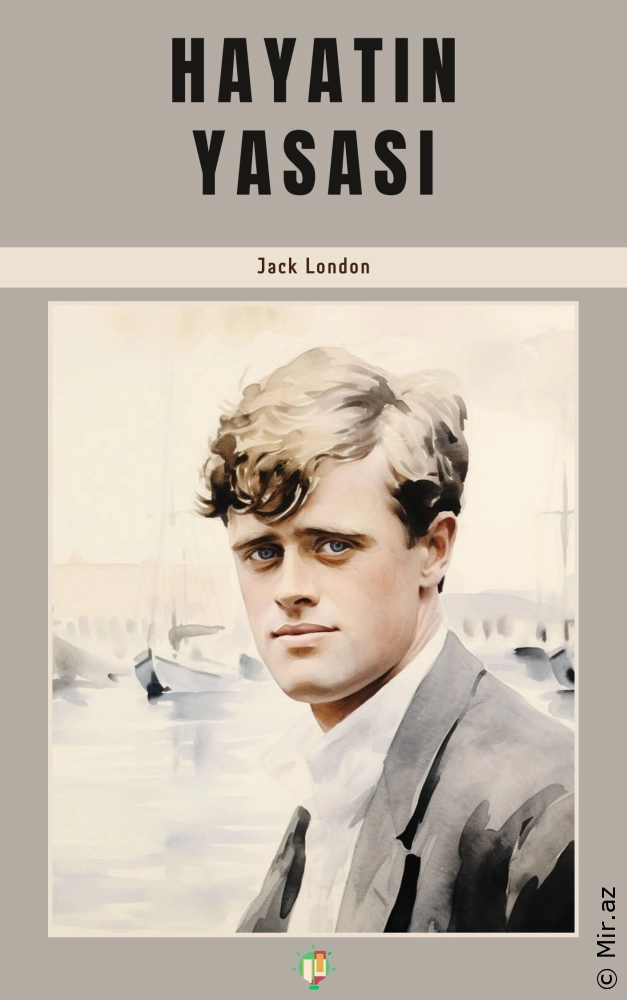 Jack London - Həyatın Qanunu (Sısli kaitab)