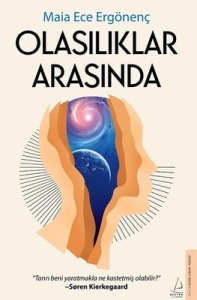 Maia Ece Ergönenç "Olasılıklar Arasında" PDF