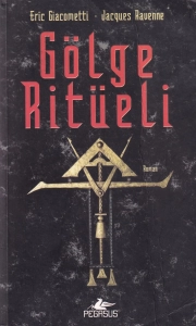 Eric Giacometti - Jacques Ravenne - "Gölge Ritüeli" PDF