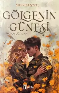 Meryem Soylu "Gölgenin Güneşi 2 - Vatan Uğruna" PDF