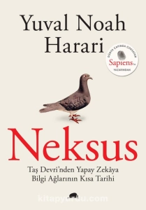 Yuval Noah Harari - "Neksus - Taş Devri’nden Yapay Zekaya Bilgi Ağlarının Kısa Tarihi" PDF