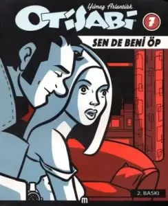 Yılmaz Aslantürk "Otisabi Serisi 7.Sen de Beni Öp" PDF