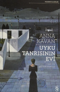 Anna Kavan "Uyku Tanrısının Evi" PDF