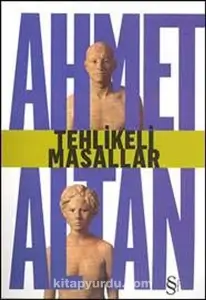 Ahmet Altan "Tehlikeli Masallar" PDF