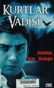 Raci Şaşmaz - Bahadır Özdener - "Kurtlar Vadisi - Unutulmaz Sözler - Diyaloglar" PDF