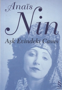 Anais Nin - "Aşk Evindeki Casus" PDF