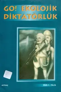 Dirk C. Fleck "Go! Ekolojik Diktatörlük" PDF
