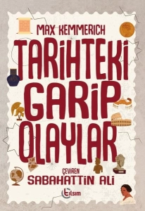 Max Kemmerich "Tarihteki Garip Vakalar" PDF