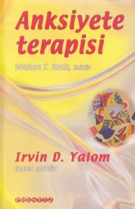 Irvin D. Yalom - Walton T. Roth - "Anksiyete Terapisi" PDF