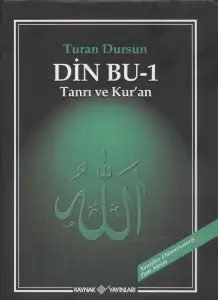 Turan Dursun "Din Bu - 1 (Tanrı ve Kur'an)" PDF