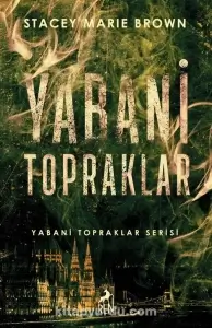 Stacey Marie Brown - "Yabani Topraklar" PDF