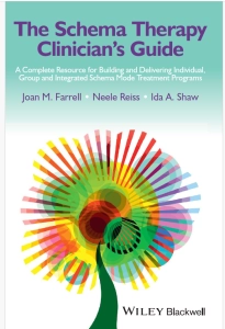 The Schema Therapy Clinicians Guide (Joan M. Farrell, Neele Reiss, Ida A. Shaw)