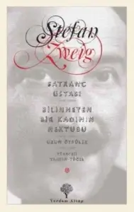 Stefan Zweig "Satranç Ustası & Bilinmeyen Bir Kadının Mektubu" PDF