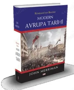 John Merriman - "Rönesans'tan Bugüne - Modern Avrupa Tarihi" PDF