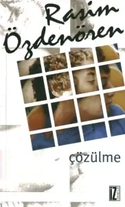 Rasim Özdenören "Çözülme" PDF