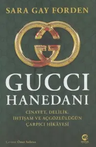 Sara Gay Forden "Gucci Hanedanı" PDF